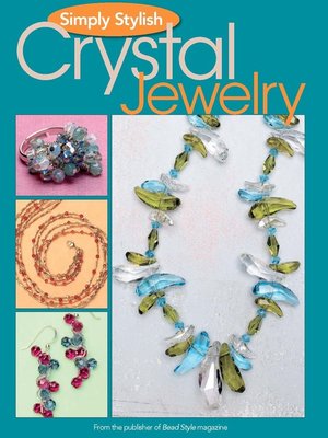 cover image of Simply Stylish Crystal Jewelry